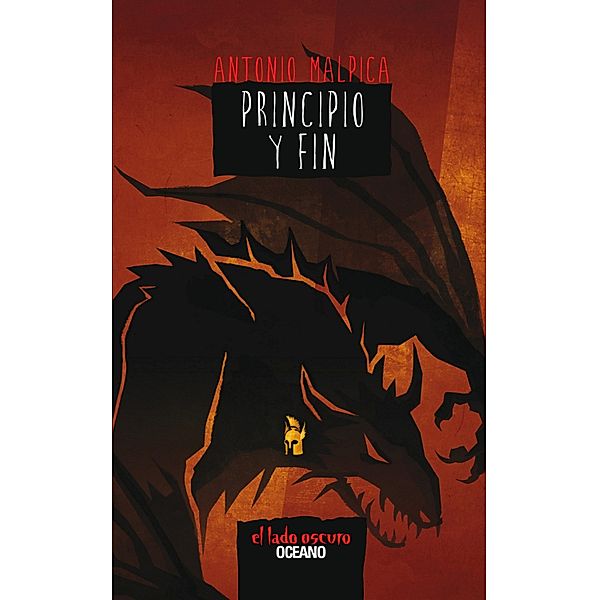 Principio y fin / El libro de los héroes Bd.5, Antonio Malpica