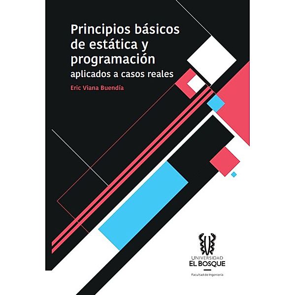 Principios básicos de estática y programación aplicados a casos reales, Eric Viana Buendía