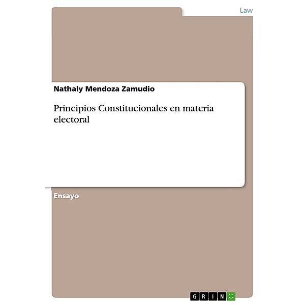 Principios Constitucionales en materia electoral, Nathaly Mendoza Zamudio