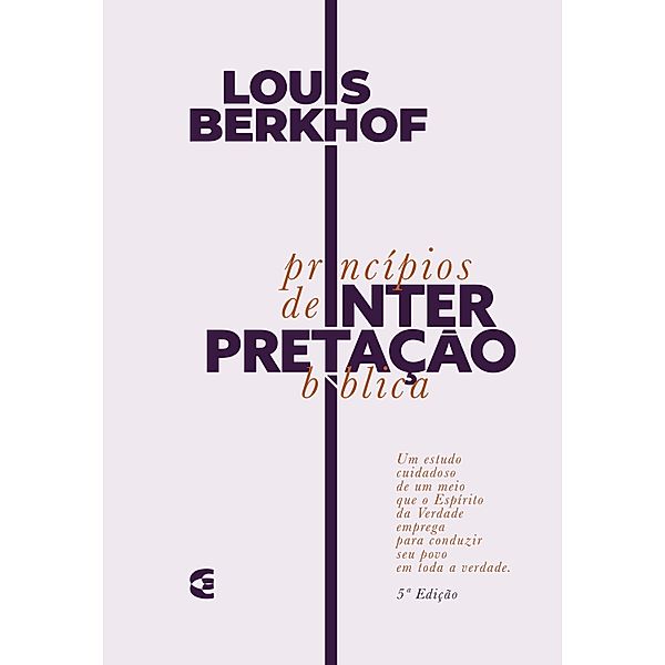 Princípios de interpretação bíblica, Louis Berkhof