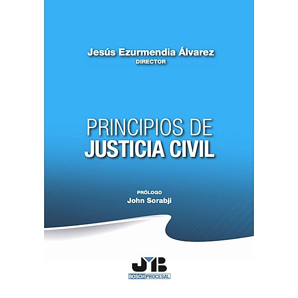 Principios de Justicia Civil, Jesús Ezurmendia Álvarez