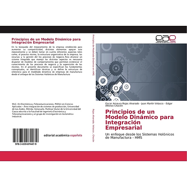 Principios de un Modelo Dinámico para Integración Empresarial, Oscar Amaury Rojas Alvarado, Juan Martín Velasco, Edgar Alfonso Chacón