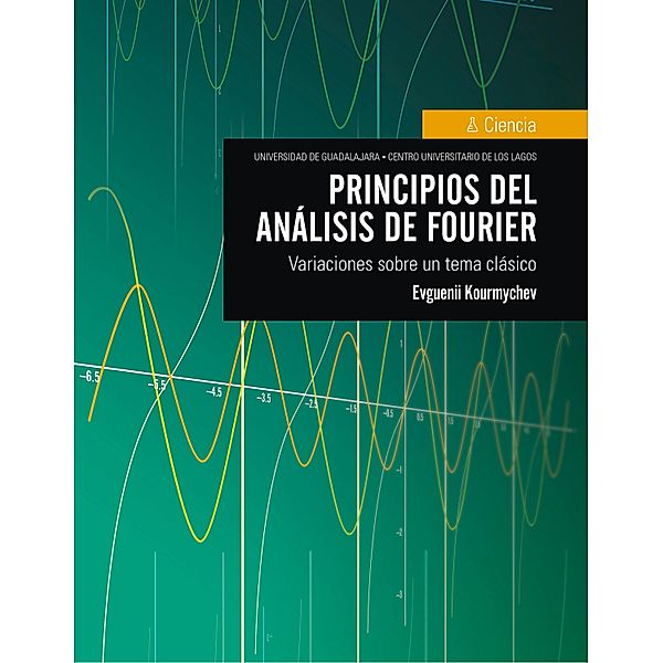 Principios del análisis de Fourier / CULagos, Evguenii Kourmychev