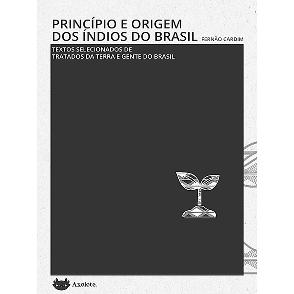 Princípios e origens dos índios do Brasil, Fernão Cardim