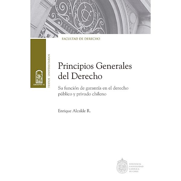 Principios generales del Derecho, Enrique Alcalde R.