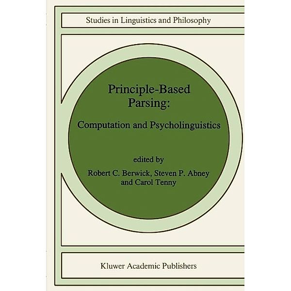 Principle-Based Parsing / Studies in Linguistics and Philosophy Bd.44
