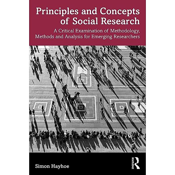 Principles and Concepts of Social Research, Simon Hayhoe