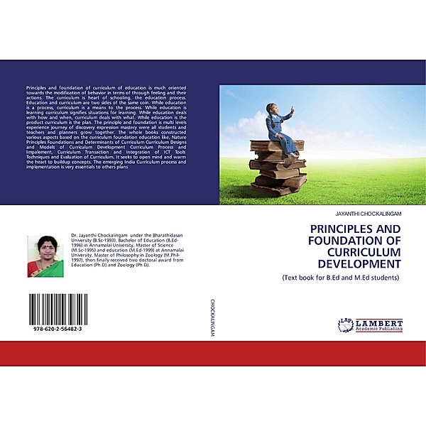 PRINCIPLES AND FOUNDATION OF CURRICULUM DEVELOPMENT, Jayanthi Chockalingam