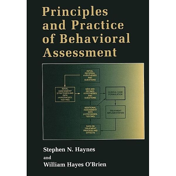 Principles and Practice of Behavioral Assessment / Applied Clinical Psychology, Stephen N. Haynes, William Hayes O'Brien