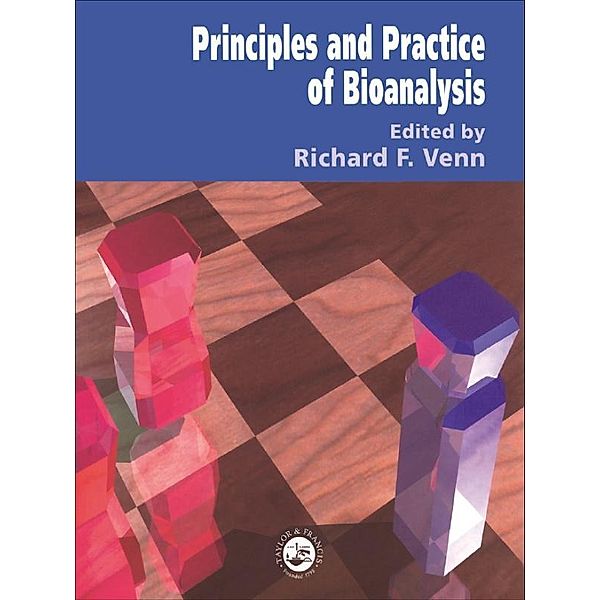 Principles and Practice of Bioanalysis