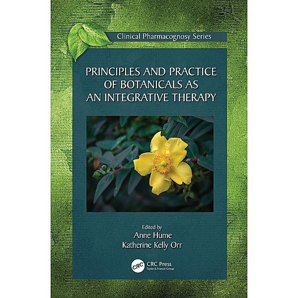 Principles and Practice of Botanicals as an Integrative Therapy