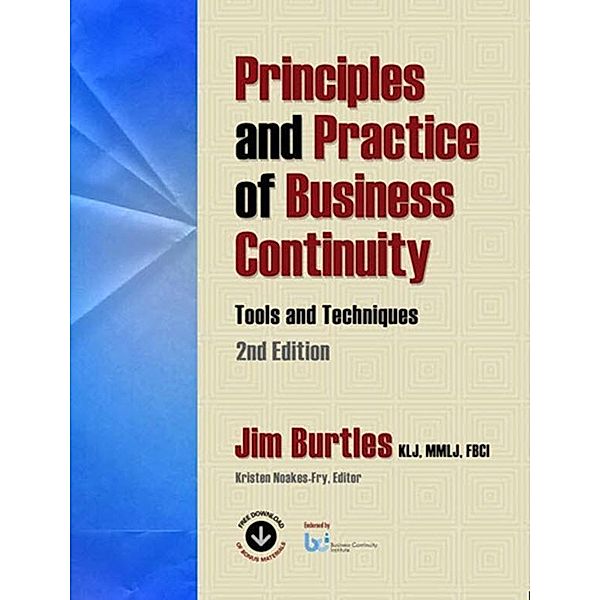 Principles and Practice of Business Continuity, Jim Burtles