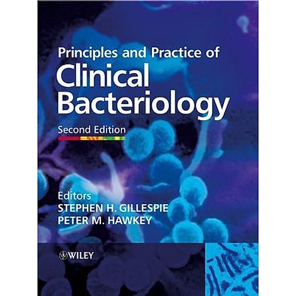 Principles and Practice of Clinical Bacteriology