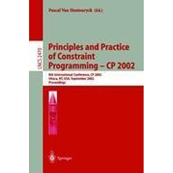Principles and Practice of Constraint Programming - CP 2002