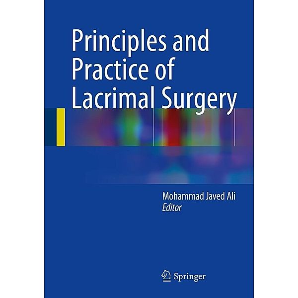 Principles and Practice of Lacrimal Surgery