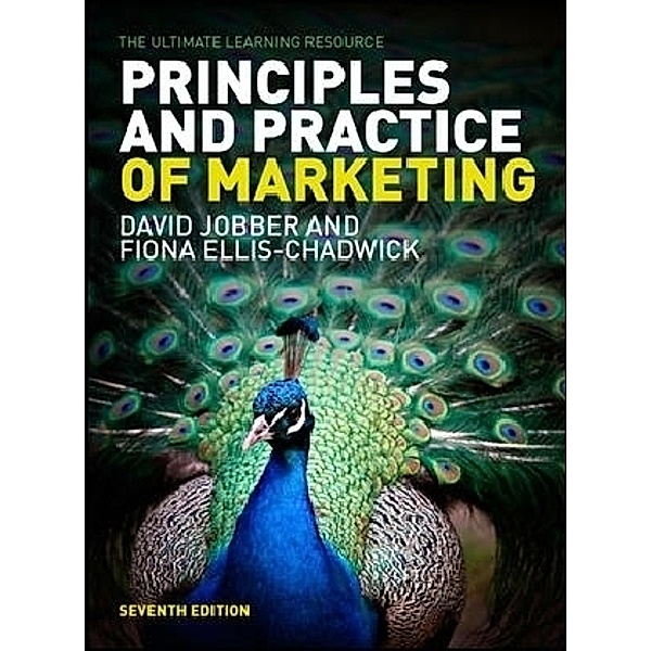 Principles and Practice of Marketing, David Jobber, Fiona Ellis-Chadwick