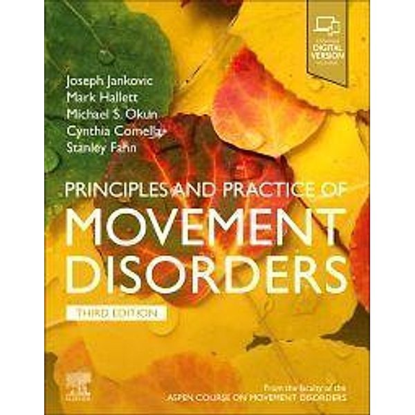 Principles and Practice of Movement Disorders, Joseph Jankovic, Mark Hallett, Michael S Okun, Cynthia L. Comella, Stanley Fahn