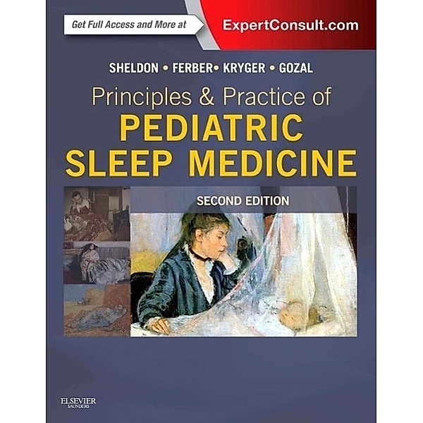 Principles and Practice of Pediatric Sleep Medicine, Stephen H. Sheldon, Meir H. Kryger, Richard Ferber, David Gozal