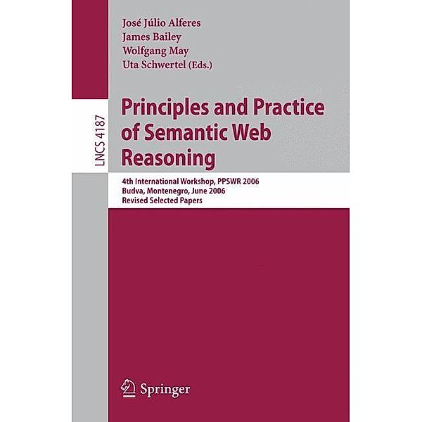 Principles and Practice of Semantic Web Reasoning