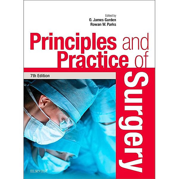 Principles and Practice of Surgery E-Book