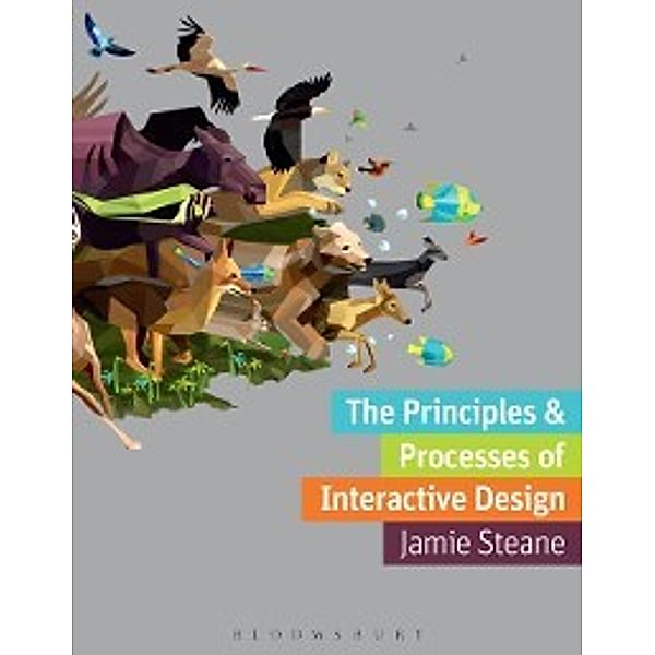 Principles and Processes of Interactive Design, Steane Jamie Steane