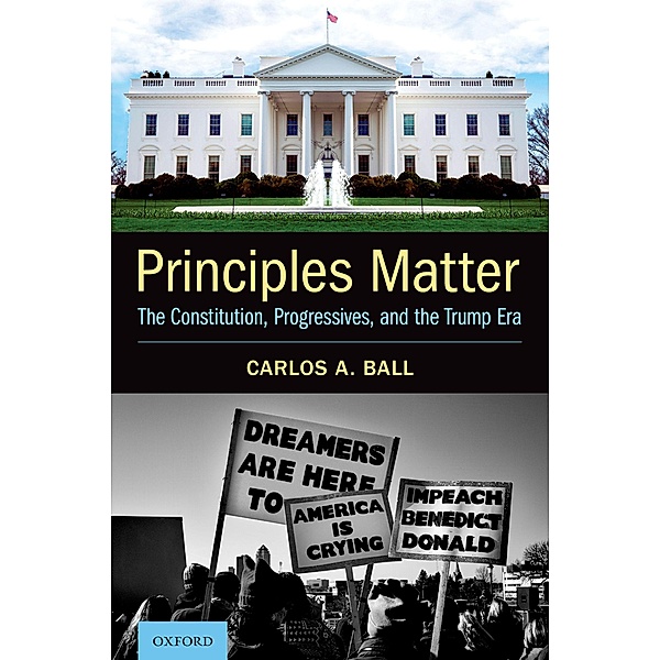 Principles Matter, Carlos A. Ball