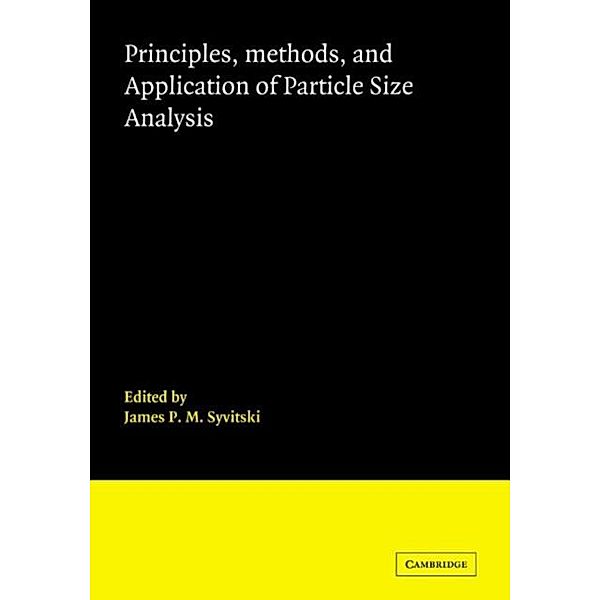 Principles, Methods and Application of Particle Size Analysis