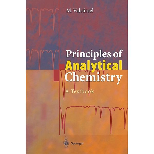 Principles of Analytical Chemistry, Miguel Valcarcel