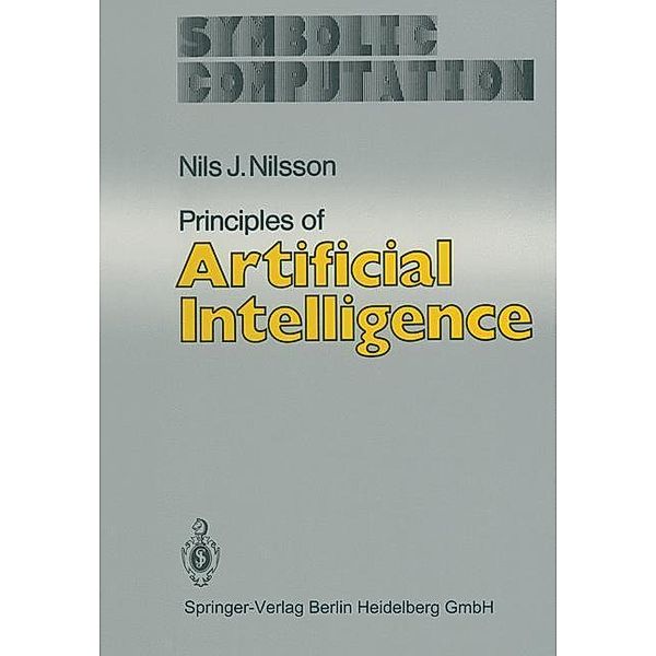 Principles of Artificial Intelligence, Nils J. Nilsson