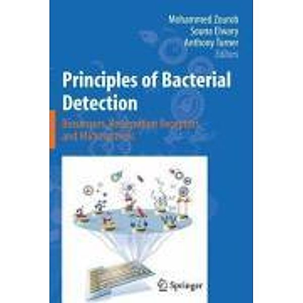 Principles of Bacterial Detection: Biosensors, Recognition Receptors and Microsystems