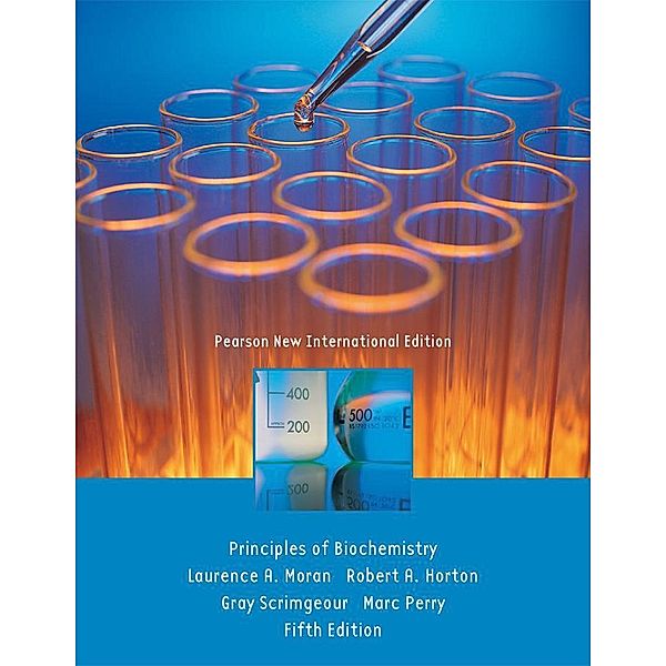 Principles of Biochemistry, Laurence A. Moran, Robert A Horton, Gray Scrimgeour, Marc Perry