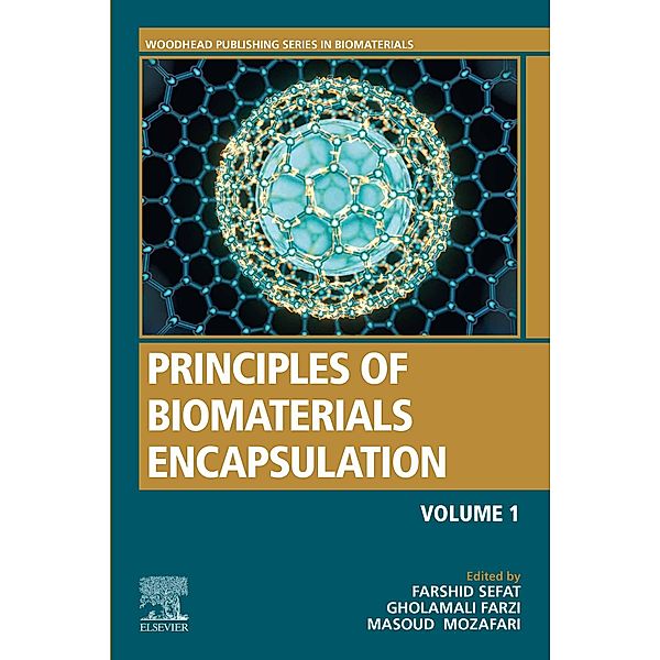 Principles of Biomaterials Encapsulation: Volume One