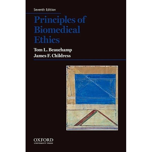 Principles of Biomedical Ethics, Tom L. Beauchamp, James F. Childress