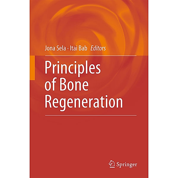 Principles of Bone Regeneration