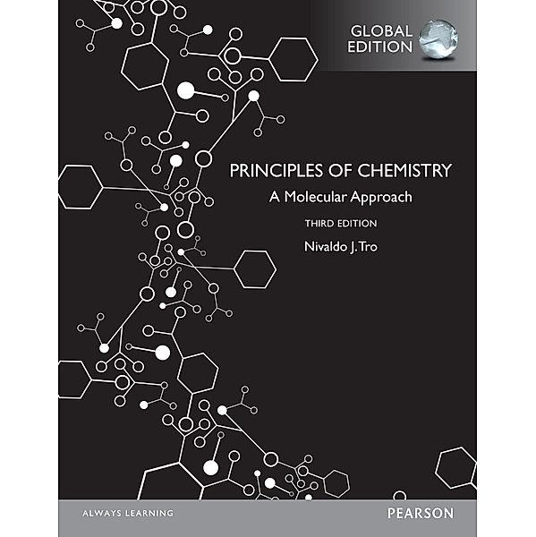Principles of Chemistry: A Molecular Approach, eBook, Global Edition, Nivaldo J. Tro