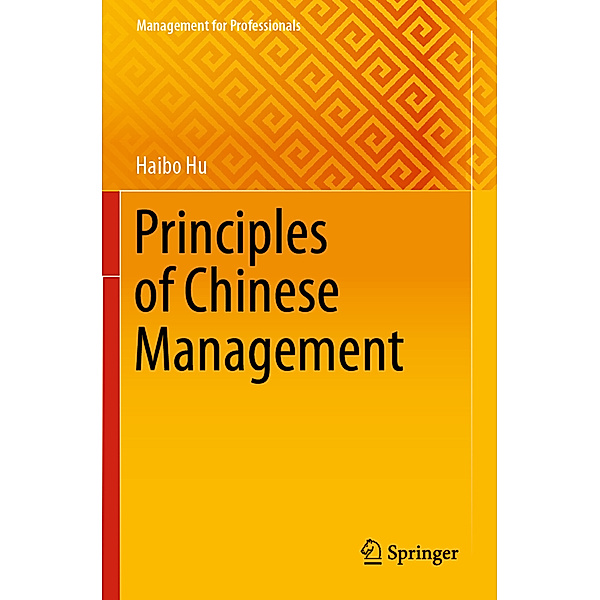 Principles of Chinese Management, Haibo Hu