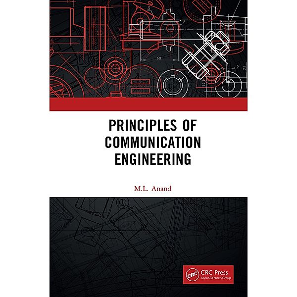 Principles of Communication Engineering, M. L. Anand