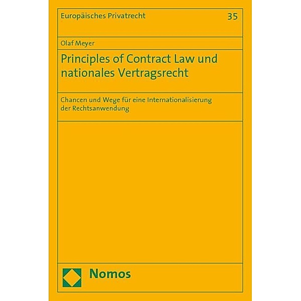 Principles of Contract Law und nationales Vertragsrecht, Olaf Meyer