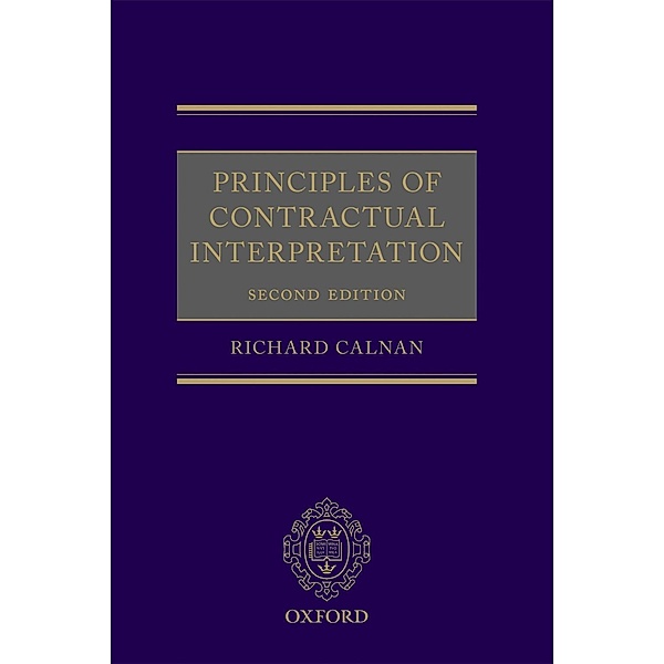 Principles of Contractual Interpretation, Richard Calnan