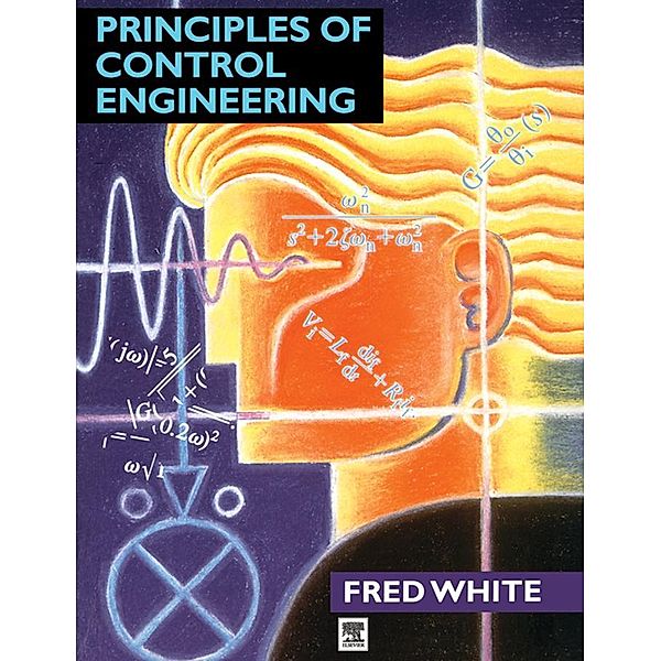 Principles of Control Engineering, Fred White