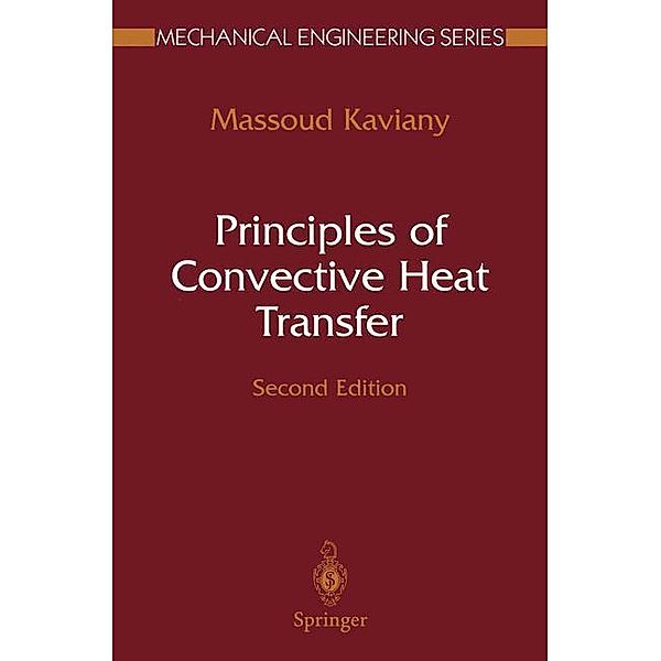 Principles of Convective Heat Transfer, Massoud Kaviany