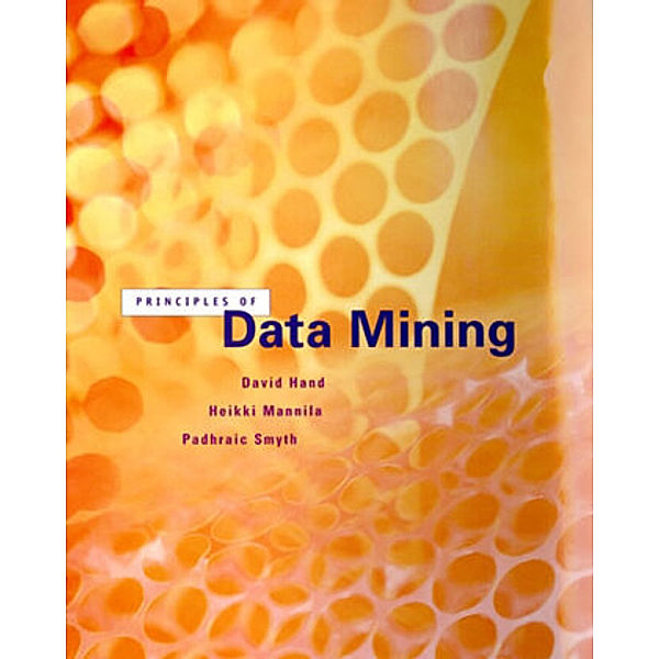 Principles of Data Mining, David J Hand, Heikki Mannila, Padhraic Smyth