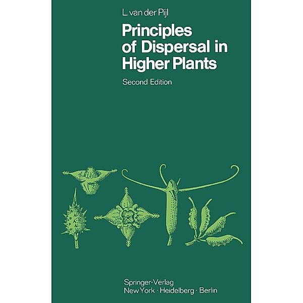 Principles of Dispersal in Higher Plants, L. van der Pijl