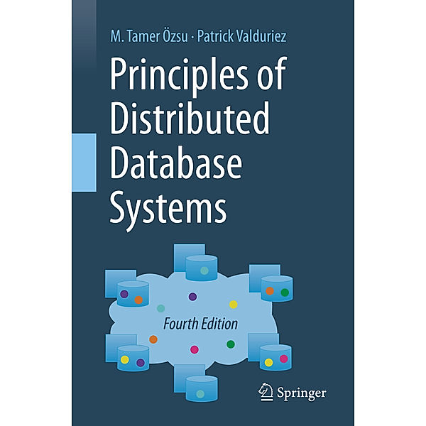 Principles of Distributed Database Systems, M. Tamer Özsu, Patrick Valduriez