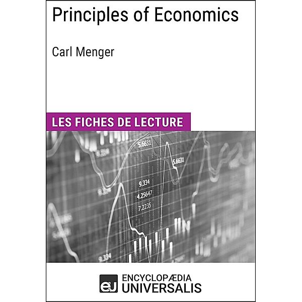Principles of Economics de Carl Menger, Encyclopaedia Universalis