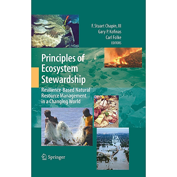 Principles of Ecosystem Stewardship, F. St. Chapin, Gary Kofinas, Carl Folke