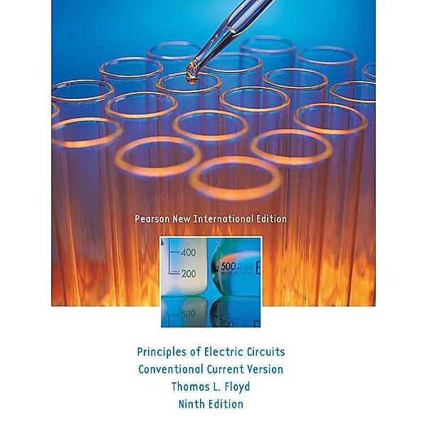 Principles of Electric Circuits: Pearson New International Edition PDF eBook, Thomas L Floyd