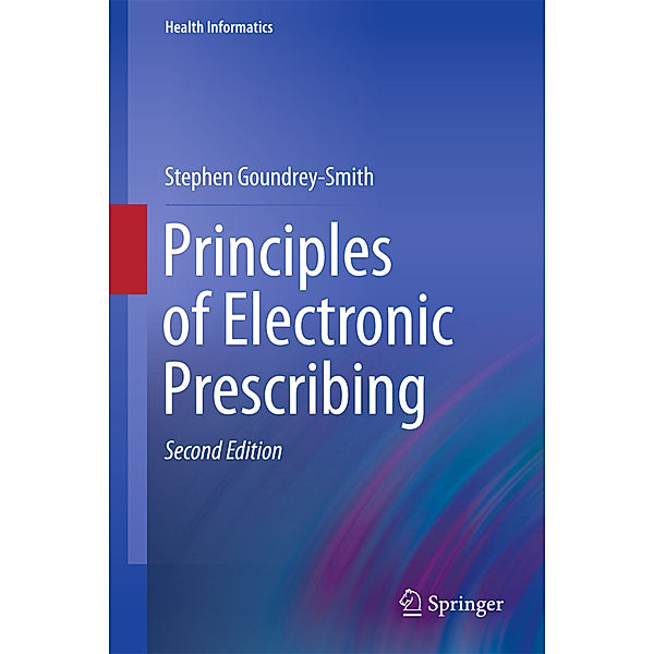 Principles of Electronic Prescribing, Stephen Goundrey-Smith