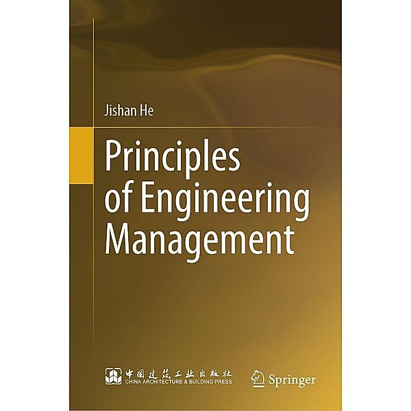 Principles of Engineering Management, Jishan He