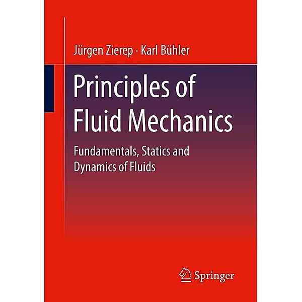 Principles of Fluid Mechanics, Jürgen Zierep, Karl Bühler